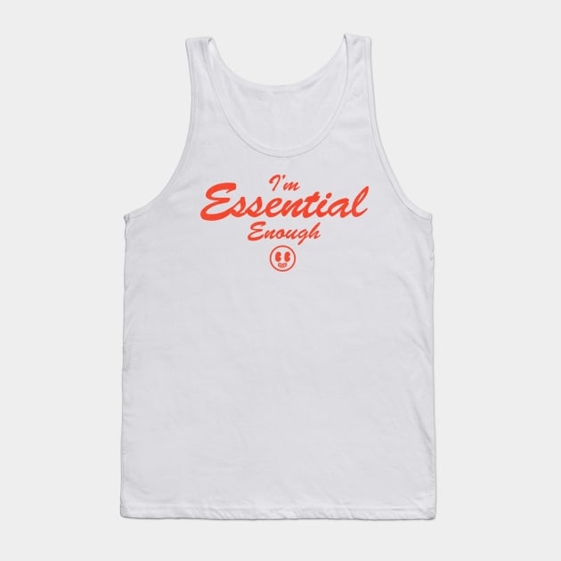 Essential Enough Tank Top by Zachterrelldraws